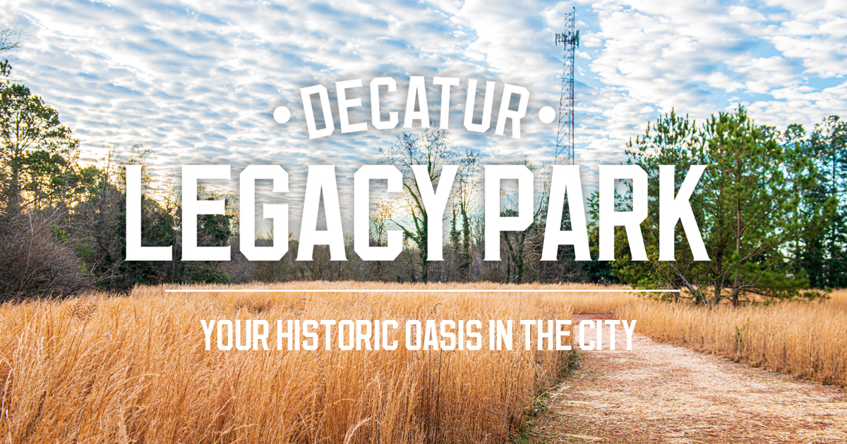 Home Decatur Legacy Park